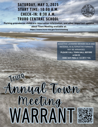 The Town of Truro's 2025 Annual Town Meeting Warrant is Available